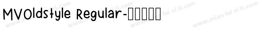 MVOldstyle Regular字体转换